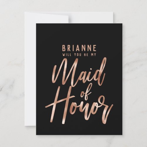 Rose Gold Typography Will You Be My Maid of Honor Invitation