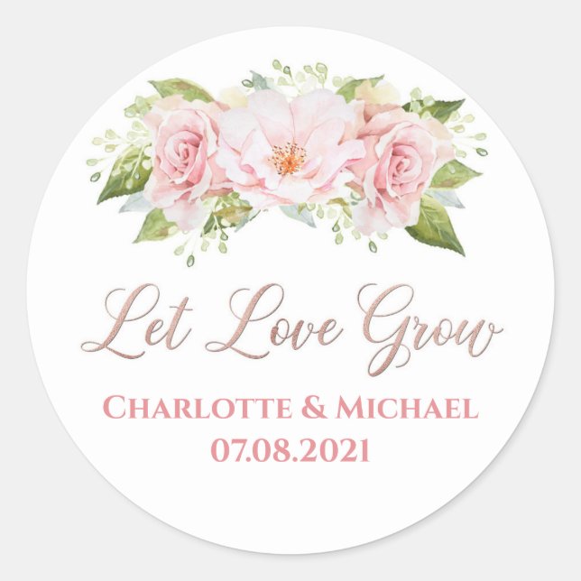 Rose Gold Watercolor Flowers Let Love Grow Wedding Classic Round Sticker (Front)