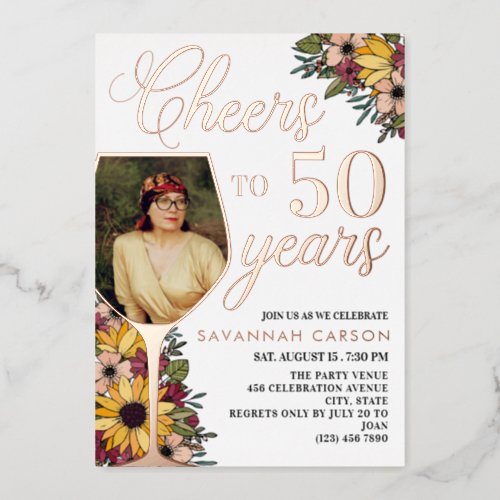 Rose Gold Wine Glass Cheers to 50 Years Photo Foil Invitation