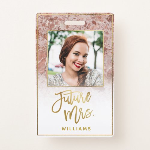 Rose Marble Future Mrs Gold Bride Bachelorette Badge