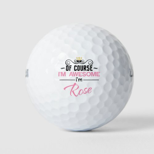 Rose Of Course Im Awesome Name Golf Balls
