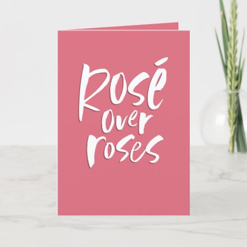 Ros over roses fun pink Galentines friendship Holiday Card