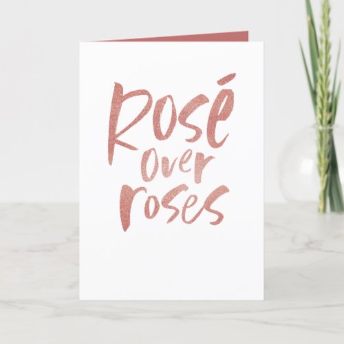 Ros over roses Valentines Day friend card