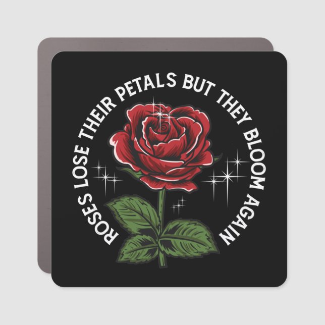 Rose Petals Bloom Again Inspirational Survivor Awa Car Magnet (Front)