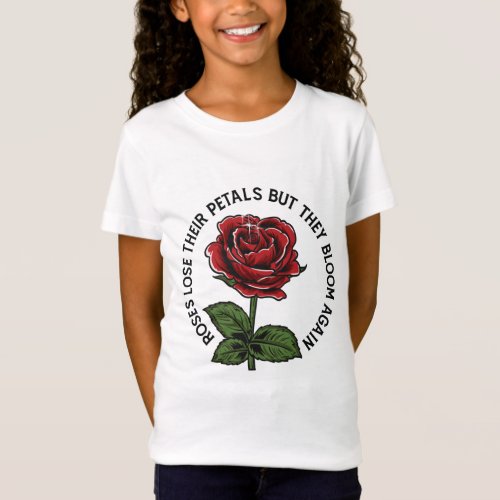 Rose Petals Bloom Again Inspirational Survivor Awa T_Shirt
