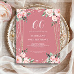 Rose | Pink Floral 60th Budget Birthday Invitation<br><div class="desc">Looking for an affordable and charming invitation for your upcoming 60th birthday bash? Look no further than our rose pink floral paper invitation! With a lovely design featuring delicate blush pink flowers on a rose pink background and an elegant font, this customizable invitation is sure to set the perfect tone...</div>