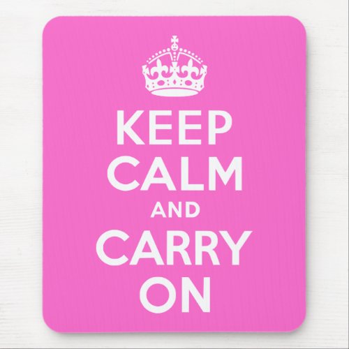 Rose Pink Keep Calm and Carry On Mouse Pad