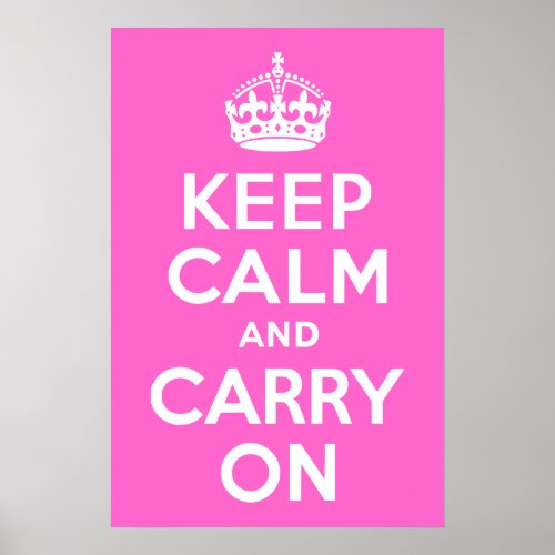 Rose Pink Keep Calm and Carry On Poster