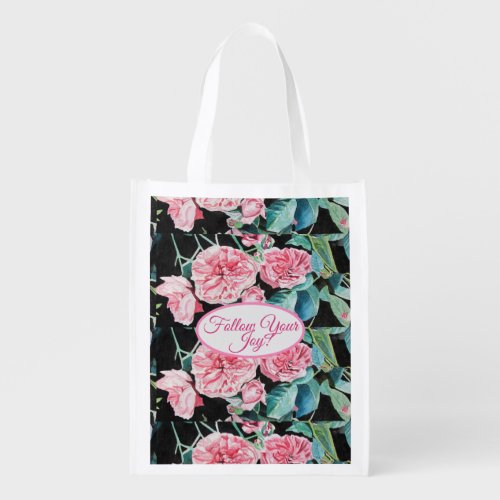 Rose Pink Roses floral Follow Your Joy Pattern Grocery Bag