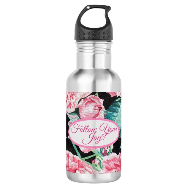 Rose Pink Roses floral Follow Your Joy Pattern Stainless Steel Water Bottle (Front)