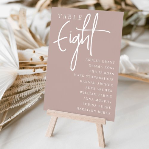 Rose Taupe Hand Scripted Table EIGHT  Guest Names Table Number