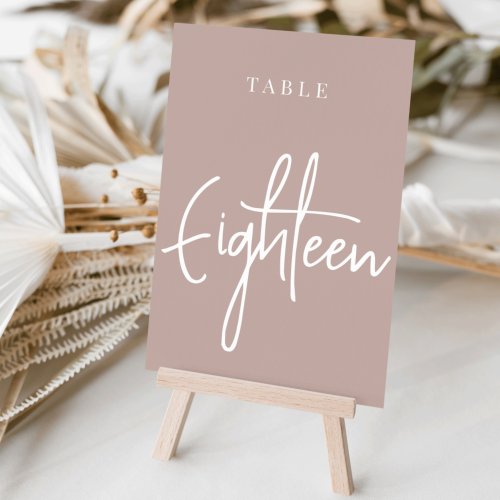 Rose Taupe Hand Scripted Table EIGHTEEN Table Number