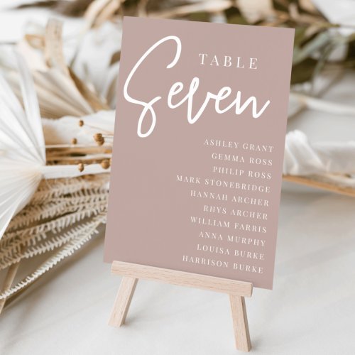 Rose Taupe Hand Scripted Table SEVEN  Guest Names Table Number