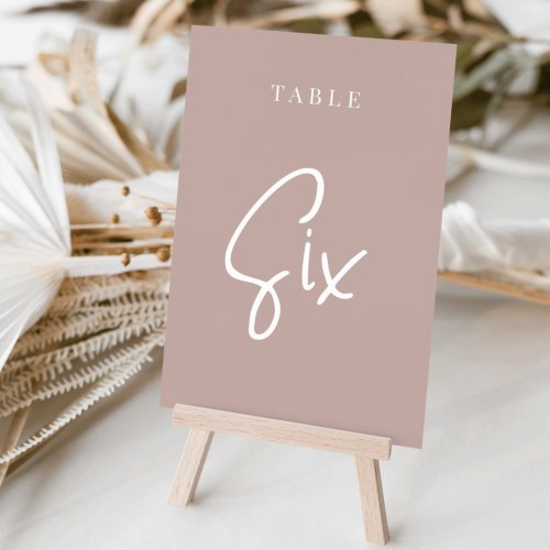 Rose Taupe Hand Scripted Table SIX Table Number