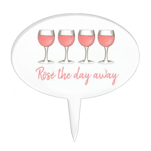 Ros The Day Away Pink Rose Glass Wine Lover Cake Topper