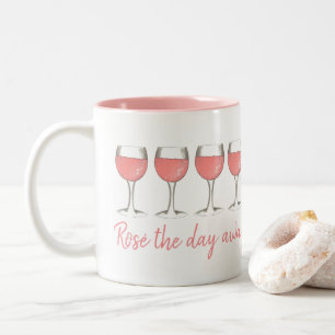 Rosé The Day Away Pink Rose Glass Wine Lover Two-Tone Coffee Mug