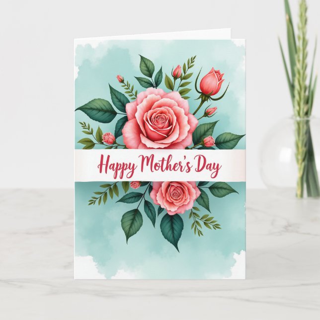 Rose Watercolor Mothers Card (Front)