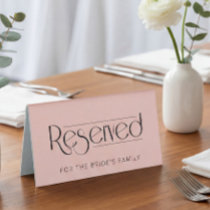 Rose Wedding Reserved Table Tent Sign