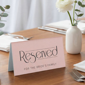 Rose Wedding Reserved Table Tent Sign