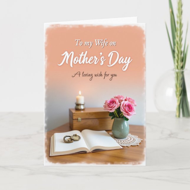 Rose Wife Mothers Day Card (Front)