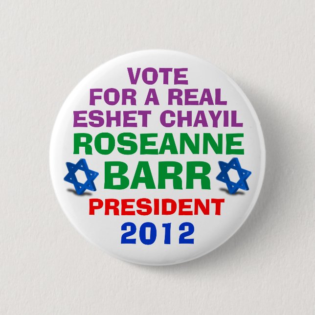 Roseanne Barr for President button (Front)