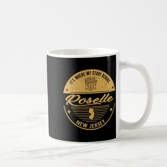 Roselle New Jersey Its Where My Story Begins _1  Coffee Mug (Right)