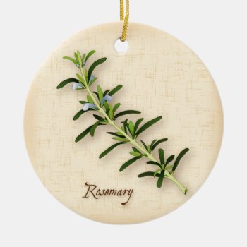 Rosemary Herb Ceramic Ornament by pomegranate_gallery at Zazzle