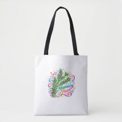 Rosemary Lover Tote Bag