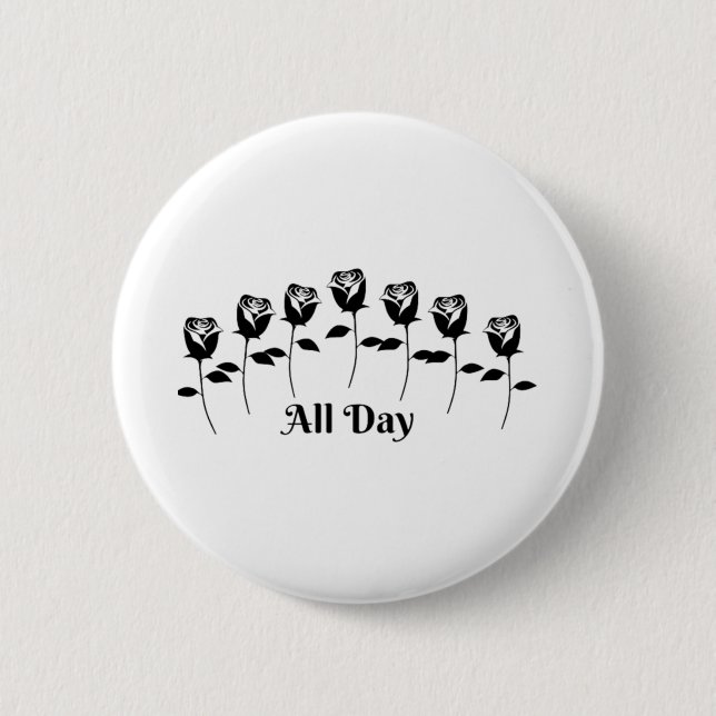 ROSES ALL DAY BUTTON (Front)