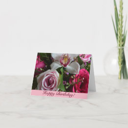 Roses and Flowers Birthday Card