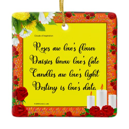 Roses Are Love's Flower ornament
