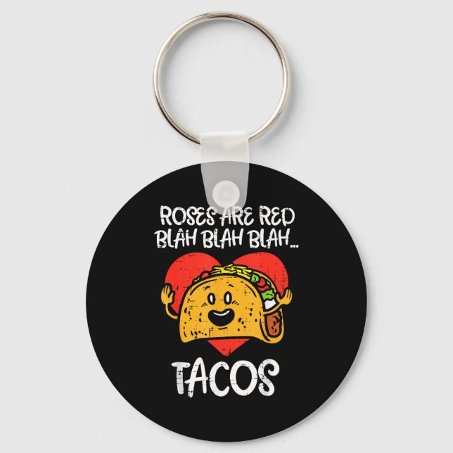 Roses Are Red Blah Tacos Funny Valentine Day Food  Keychain (Front)