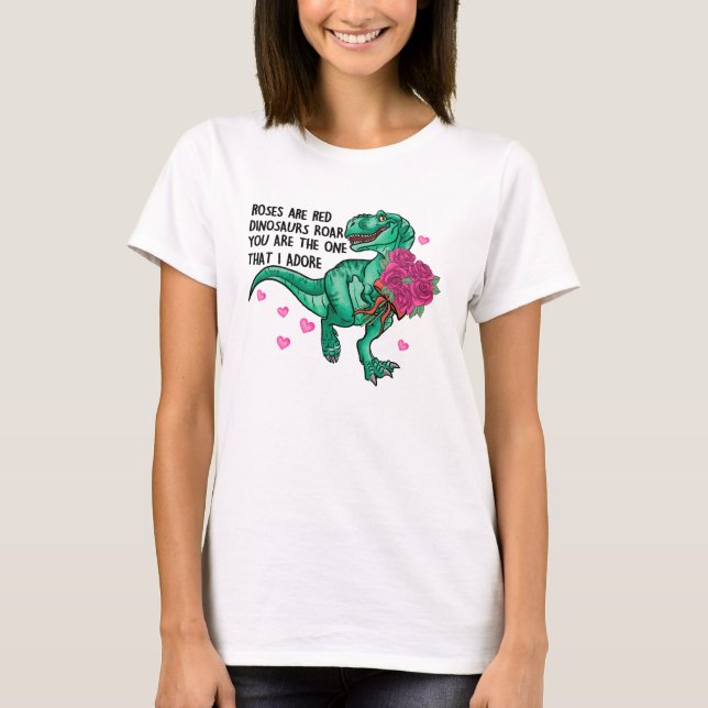 Roses Are Red Funny Dinosaur Valentine's Day T-Shirt (Front)