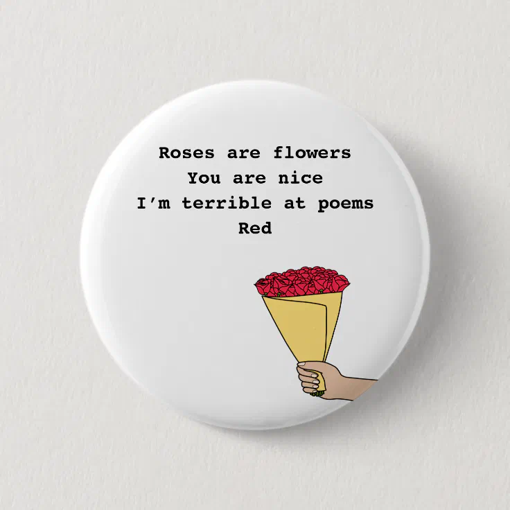 Roses are red funny poem Valentine's Day Button | Zazzle Roses are red funny poem Valentine's Day Button | Zazzle