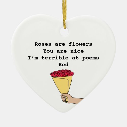 Roses are red funny poem Valentineâs Day Ceramic Ornament