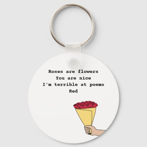 Roses are red funny poem Valentineâs Day  Keychain