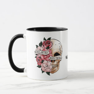 Roses Are Red Inside I'm Dead Valentine's Day Mug