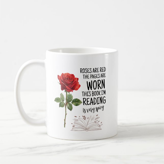 Roses Are Red This Book Is Very Spicy Book Lover  Coffee Mug (Left)
