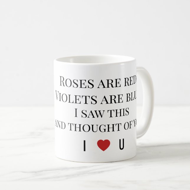 Roses Are Red Valentine’s  – Romantic Typography  Coffee Mug (Front Right)