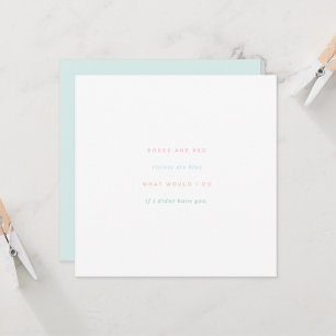 Roses Are Red Violets Are Blue Card