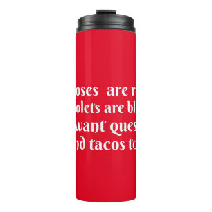 Roses Are Red Violets Are Blue Thermal Tumbler