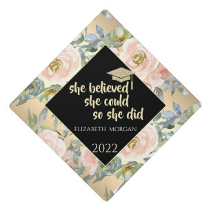 Roses Flowers Gold Motivational Message Graduation Cap Topper