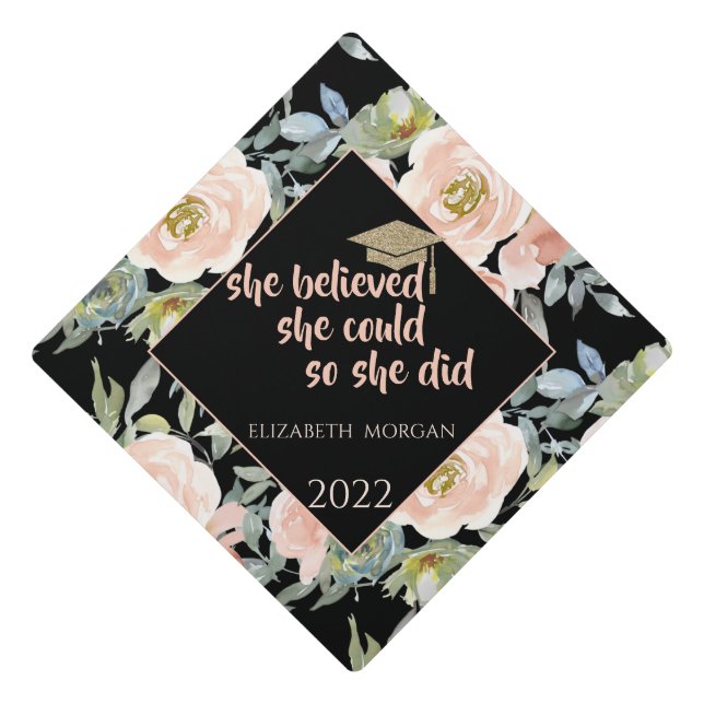 Roses Flowers Motivational Message  Graduation Cap Topper (Front)