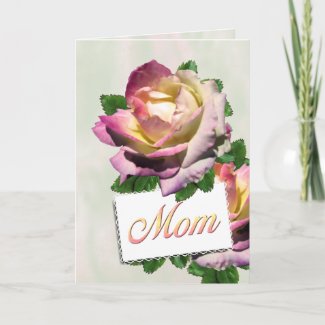 Roses for Mom on Mother's Day Card