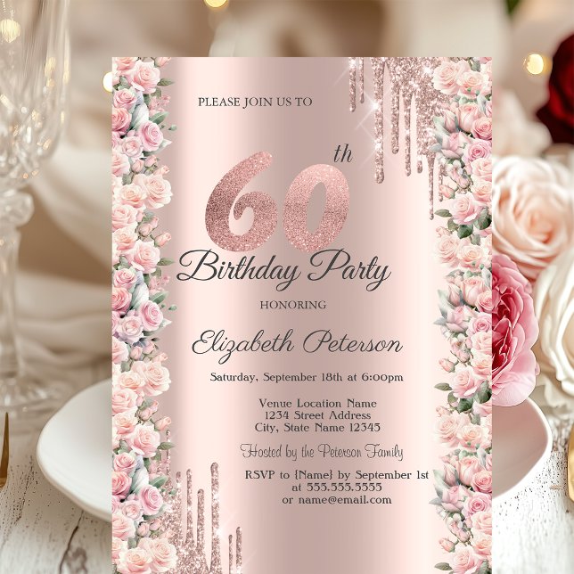 Roses Frame Drips Rose Gold 60th Birthday   Invitation (Creator Uploaded)