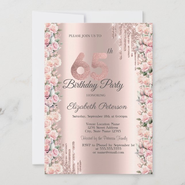 Roses Frame Drips Rose Gold 65th Birthday  Invitation (Front)