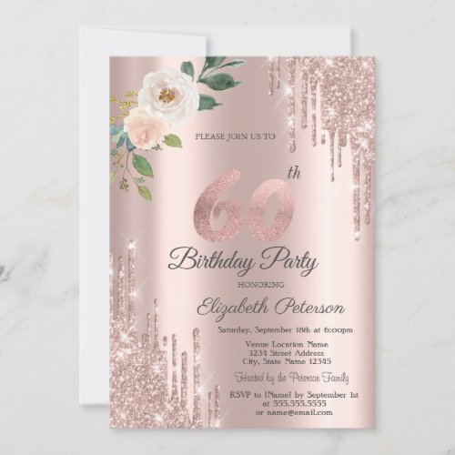 Roses Glitter Drips Rose Gold 60th Birthday   Invitation