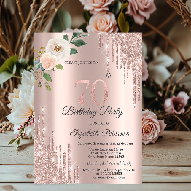 Roses Glitter Drips Rose Gold 70th Birthday   Invitation (Creator Uploaded)