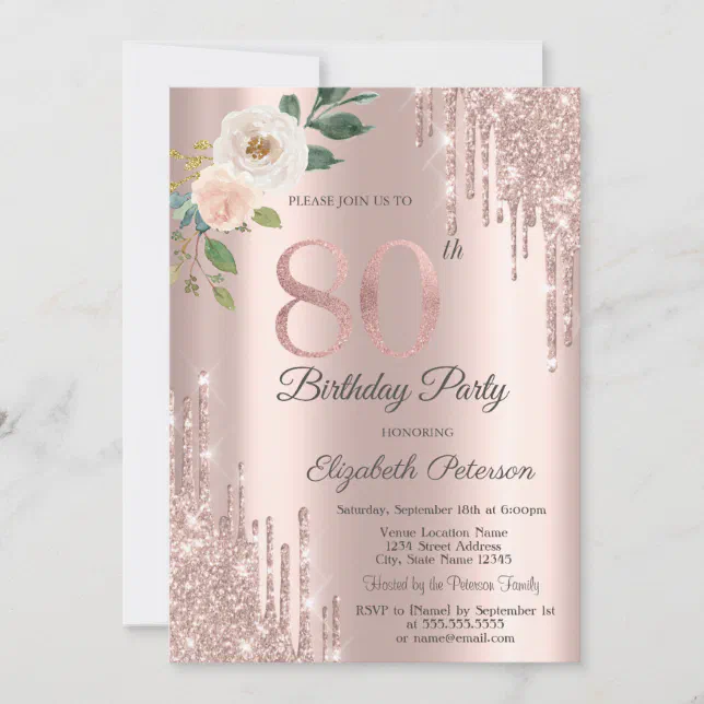 Roses Glitter Drips Rose Gold 80th Birthday Invitation Zazzle