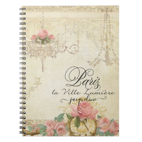 Roses Paris Chandelier Elegant Script Name Notebook